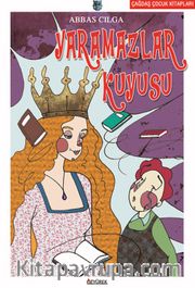 Yaramazlar Kuyusu