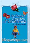 En Sevilen Öğretmen Hz. Muhammed