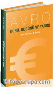 Avro Dünü, Bugünü ve Yarını