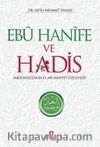 Ebu Hanife ve Hadis & Abdürrezzak’ın El-Musannef’i Özelinde