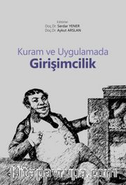 Kuram ve Uygulamada Girişimcilik