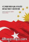 Cumhurbaşkanlığı Hükümet Sistemi