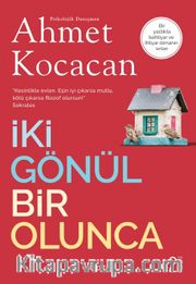 İki Gönül Bir Olunca