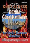Benim Güzel Katillerim / Bir Myke Hammer Macerası