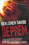 Beklenen Darbe Deprem