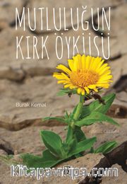 Mutluluğun Kırk Öyküsü