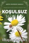 Koşulsuz Sevgi