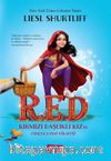 Red & Kırmızı Başlıklı Kız’ın Gerçek Hayat Hikayesi 