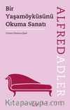 Bir Yaşamöyküsünü Okuma Sanatı