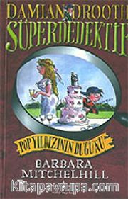 Pop Yıldızının Düğünü / Süper Dedektif Damian Drooth