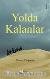 Yolda Kalanlar