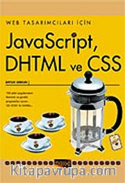 Javascript, DHTML ve CSS / Web Tasarımcıları İçin