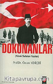 Dokunanlar / Yürek Sızlatan Yazılar