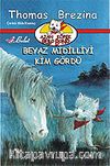 Ajan Köpek Bello Bond / Beyaz Midilliyi Kim Gördü