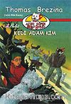 Ajan Köpek Bello Bond / Kedi Adam Kim