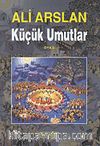 Küçük Umutlar