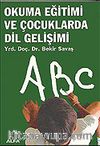 Okuma Eğitimi ve Çocuklarda Dil Gelişimi