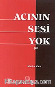 Acının Sesi Yok