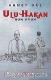 Ulu Hakan & Son Oyun