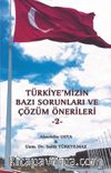 Türkiye'mizin Bazı Sorunları ve Çözüm Önerileri 2