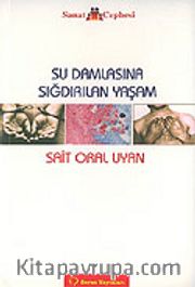 Su Damlasına Sığdırılan Yaşam