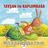 Tavşan İle Kaplumbağa / Minikler İçin Ünlü Eserler