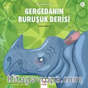 Gergedanın Buruşuk Derisi / Minikler İçin Ünlü Eserler