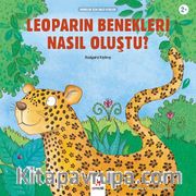 Leoparın Benekleri Nasıl Oluştu? / Minikler İçin Ünlü Eserler