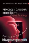 Psikolojik Danışma ve Rehberlikte Çağdaş Bir Anlayış