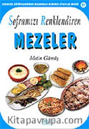 Soframızı Renklendiren Mezeler