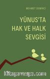 Yunus'ta Hak ve halk Sevgisi