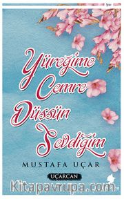 Yüreğime Cemre Düşsün Sevdiğim