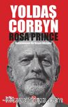 Yoldaş Corbyn & Beklenmeyen Bir Başarı Hikayesi