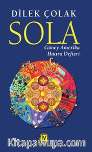 Sola <br /> Güney Amerika Hatıra Defteri