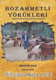 Bozahmetli Yörükleri <br /> Düşenme-Manavgat-Serik-Seydişehir