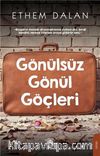 Gönülsüz Gönül Göçleri