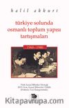 Türkiye Solunda Osmanlı Toplum Yapısı Tartışmaları 
