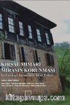Kırsal Mimari Mirasın Korunması & Geleneksel Sürmene - Aksu Evleri