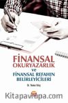 Finansal Okuryazarlık ve Finansal Refahın Belirleyicileri