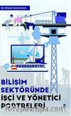Bilişim Sektöründe İşçi ve Yönetici Portreleri