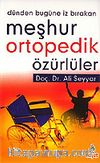 Meşhur Ortopedik Özürlüler