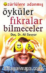 Özürlülere Adanmış Öyküler Fıkralar Bilmeceler