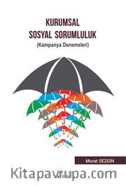 Kurumsal Sosyal Sorumluluk <br /> (Kampanya Denemeleri)