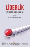 Liderlik ve Güncel Yaklaşımlar