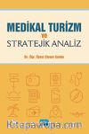 Medikal Turizm ve Stratejik Analiz