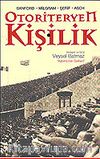 Otoriteryen Kişilik ve Uyma / Sanford Milgram Şerif Asch