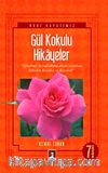 Gül Kokulu Hikayeler