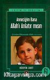 Anneciğim Bana Allah'ı Anlatır mısın
