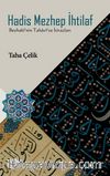 Hadis Mezhep İhtilaf & Beyhaki'nin Tahavi'ye İtirazları