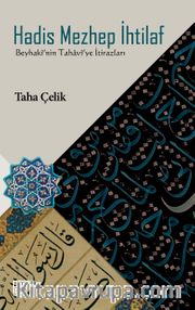 Hadis Mezhep İhtilaf <br /> Beyhaki'nin Tahavi'ye İtirazları